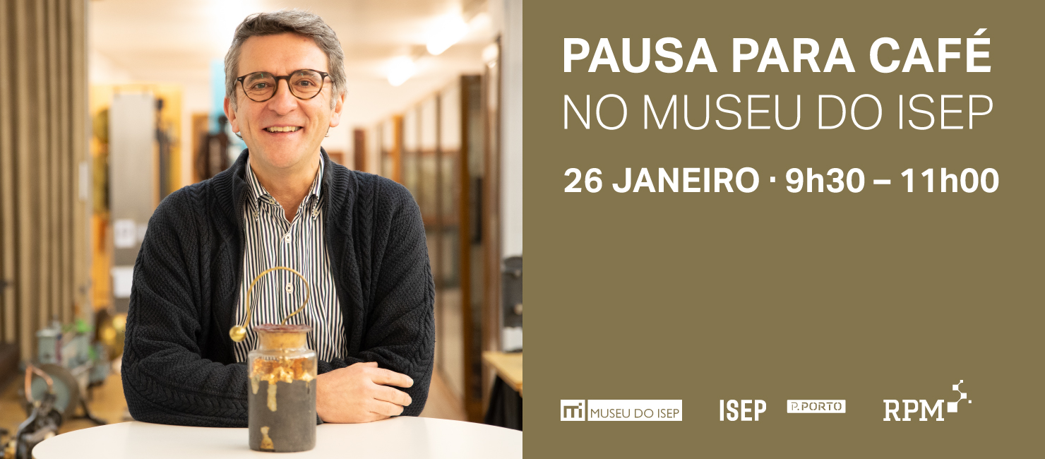 Pausa para café no Museu do ISEP